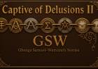 Captive of Delusions II