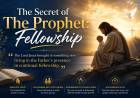 The Secret of The Prophet: Fellowship