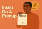 Insist On A Prenup