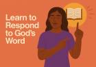 Learn to Respond to God's Word