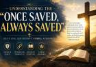 Understanding the "Once Saved, Always Saved - II"