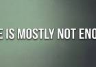 Love is Mostly Not Enough