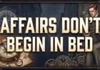 Affairs Don’t Begin in Bed