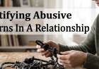 Identifying Abusive Patterns In A Relationship