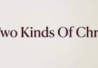 The Two Kinds Of Christian
