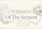 Whispers Of The Serpent