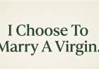 Victor Mong: I Choose To Marry A Virgin
