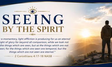 Seeing By The Spirit