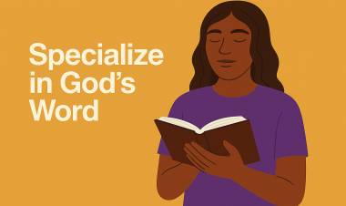 Specialize in God's Word