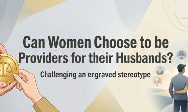 Can Women Choose to be Providers for their Husbands?