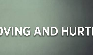 Loving and Hurting