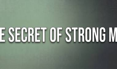 The Secret of Strong Men