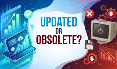 Updated or Obsolete?