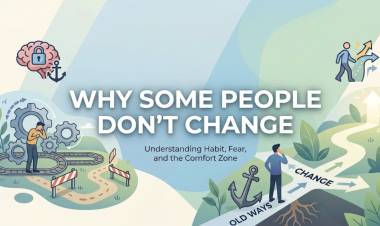 Why Some People Don't Change