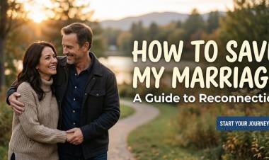 How to Save My Marriage: A Guide to Reconnection