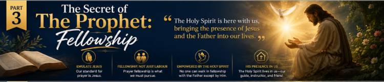 The Secret Of The Prophet: Fellowship III