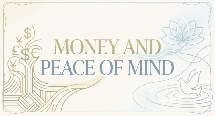 Money And Peace Of Mind